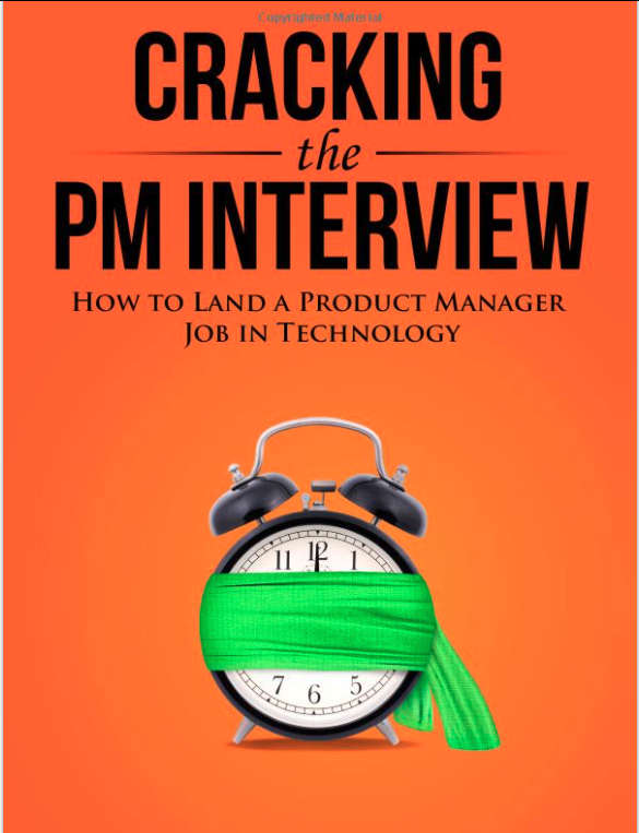 Cracking the Product Manager’s Interview (P1)